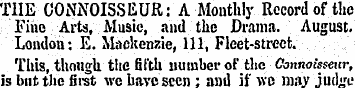 TIIE CONNOISSEUR: A Monthly Record of th...