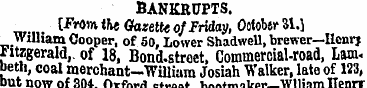 BANKRUPTS. [From the Gazette of Friday, ...