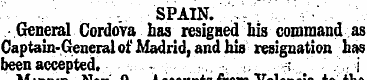 SPAIN. 7-General Cordova has resigned hi...