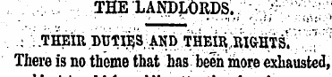 THE LANDLORDS. THEIR DUTIES AND THEIR RI...