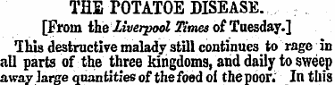 THE rOTATOE DISEASE. [From the Liverpool...