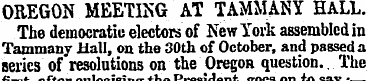 OREGON MEETING AT TAMMANY HALL. The demo...