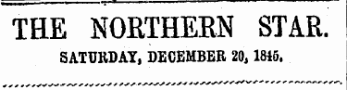 L 1 ~; THE NORTHERN STAR. SA T URDA Y, DECEMBER 20,1815.