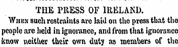 THE PRESS OF IRELAND. When such restrain...