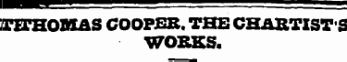 ;nrHoinas cooper, the chartists WORKS.