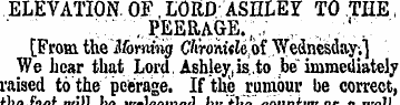ELEVATION. OF, LORD * ASHLEY TO THE, , P...