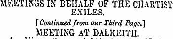 MEETINGS IN BEHALF OF THE CHARTIST EXILE...