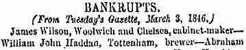 BANKRUPTS. (From Tuesday's Gazette, Marc...