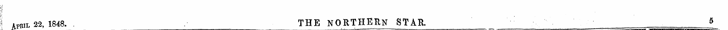 I ApRil 22, 1848. . . THE NORTHERN STAR....