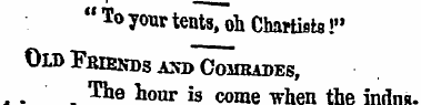 " To your tents, oh Chartists!" Old Frie...