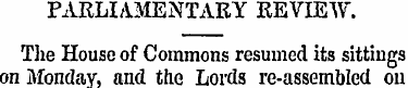 PARLIAMENTARY REVIEW. The House of Commo...