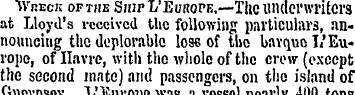 avreck ofthe Ship LEubope.—The underwrit...