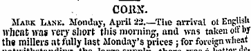 CORN. Mark Lane. Monday, April 23.—Tlie ...