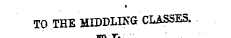 TO THE MIDDLING CLARES-