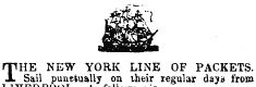 tJMlE NEW YORK LINE OF PACKETS. JL Sail punctually on their regular dava from