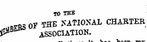 it TO TES -,wftS OF THE NATIONAL CHASTER P**^ ASSOCIATION.