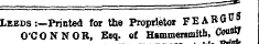 . - . —rx-Leeds :—Printed for the Proprietor FEARQ U ^ O'CONNOR, Esq. of Hammersmith, CW**J