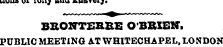 . UUUO VL IViljT HUU AIMTM^t BHO1TTERRE O'BRIEN. PUBLIC MEETING AT WHITECHAPEL, LONDON