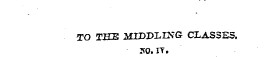 TO THE MIDDLING CLASSES. 50. IV.