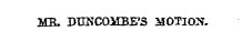 MB, BUNCOMBE'S MOTION.