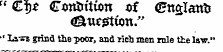 " &t)$ Cxmfrttton of #n£lm«j " Lnrs grind the^oor, and rich man rule the law."