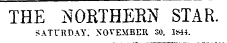 THE NORTHERN STAR. SATURDAY, NOVEMBER 30, IW4.