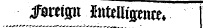 jMtftit Intelligence* 4tV«t>A><vi* ir»4.*^.¥r • _. 7. . ¦