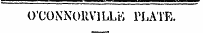 O'CONNOUVILLK PLATE.