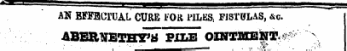 ^¦ ^»^— —— g ¦' _ AN BFFBCrUAL CURE FOR PILES, FlSTfTLAS, &c. ABERNETHY^ PILE OINTMENT. ^ _^ _,___ m ___ m_________^_________ mm___________________________ ^ ^ ——— -,— , ^^^^^^^^^^^^^^^^^^^^^^^^^^^^^^^^^^^^^^ m ^^^^^^ m ^^^^ lmm^,^,^^^^g^^^^^^^^^^^^^^^^^^^^^^^^^^^^^^ a^^^^, m ^^ ma