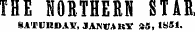THE NORTHERN STAR SATURDAY, JANVAKY 23, IS51.
