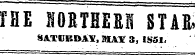 THE ISOBTHEBH STAR. SATURDAY, MATT 3, 1851,
